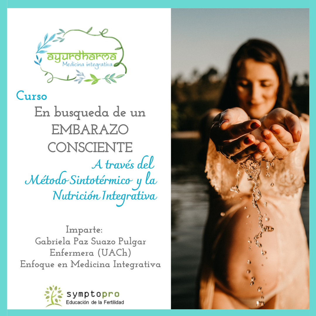 En búsqueda de Embarazo Consciente a través del Método Sintotérmico y la Nutrición Integrativa